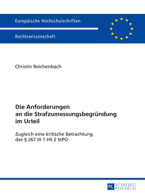cover image of Die Anforderungen an die Strafzumessungsbegruendung im Urteil